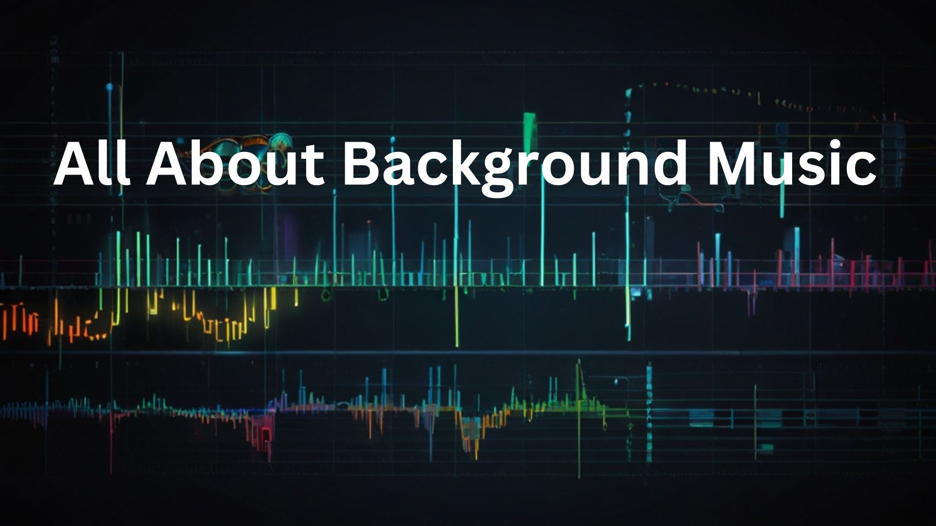 All about background music